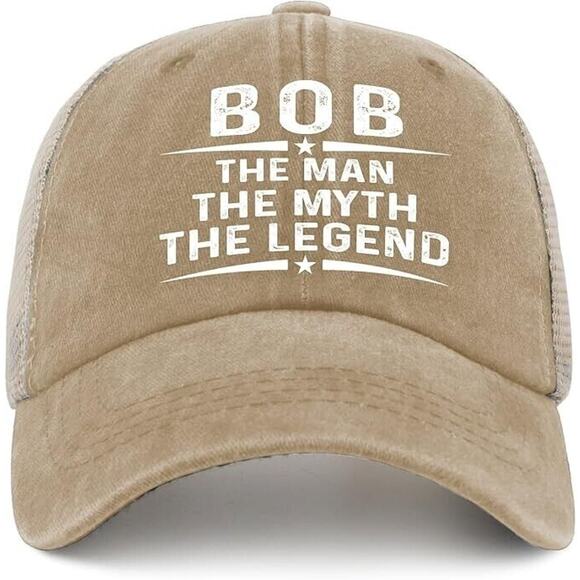 Unbranded Other - Bob The Man The Myth The Legend Dad Hat Trucker Gift Hat Color: Pigment Khaki